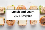 photo of sandwiches with title Lunch and Learn 2024 schedule