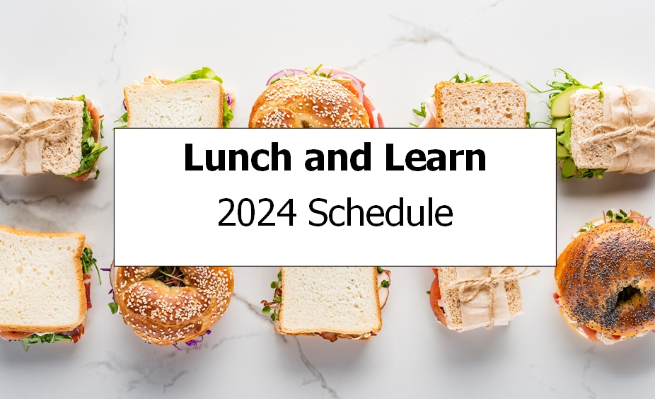 photo of sandwiches with title Lunch and Learn 2024 schedule