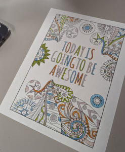 Coloring page that says "Today is Going to be Awesome"